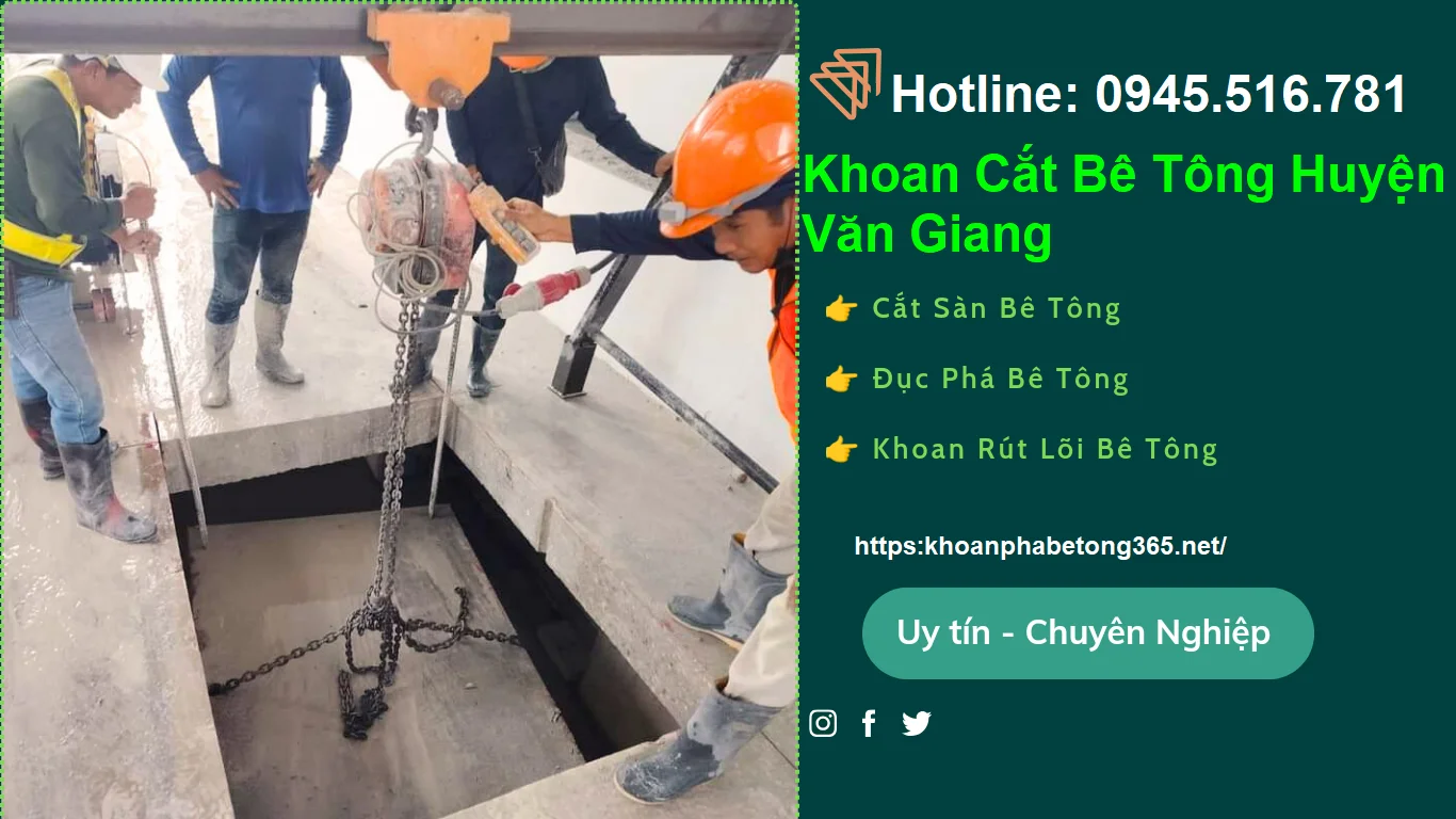 Khoan Cắt Bê Tông Huyện Văn Giang