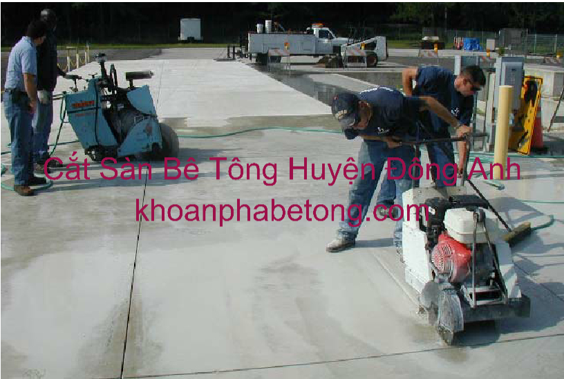Cắt Sàn Bê Tông Huyện Đông Anh