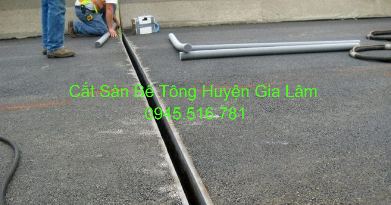 Cắt Sàn Bê Tông Tại Huyện Gia Lâm