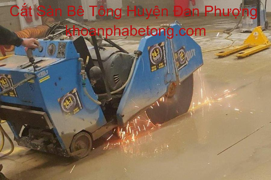 Cắt Sàn Bê Tông ở Đan Phượng Cắt Sàn Bê Tông ở Đan Phượng