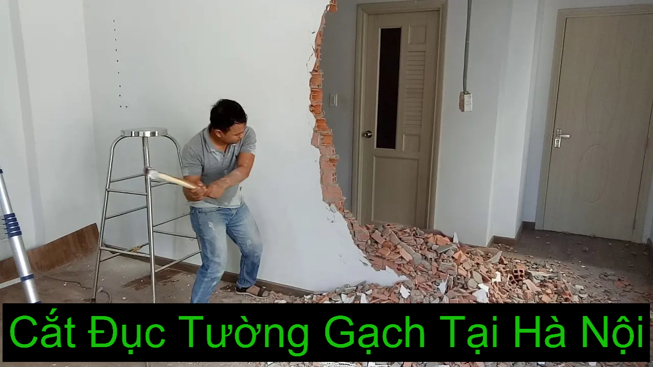 Cắt Đục Tường Gạch Tại Nhà Hà Nội