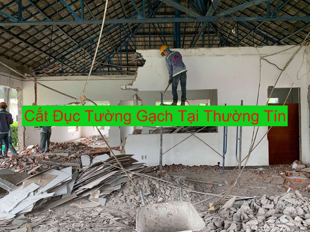 Cắt Đục Tường Gạch Uy Tín Huyện Thường Tín Cắt Đục Tường Gạch Uy Tín Huyện Thường Tín