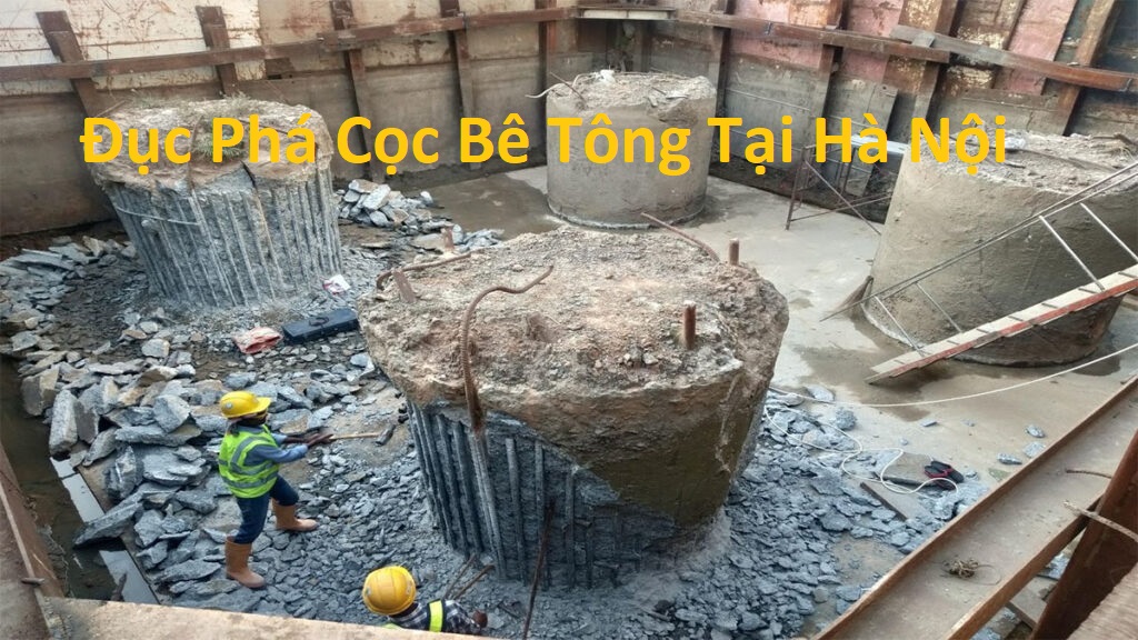 Đục Phá Cọc Bê Tông